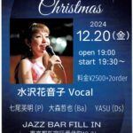 2024/12/20 クリスマスライブ＠Fill in